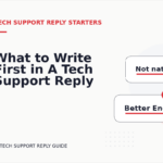 What to Write First in A Tech Support Reply