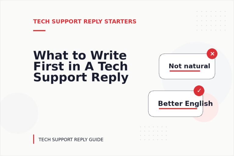 What to Write First in A Tech Support Reply What to Write First in A Tech Support Reply