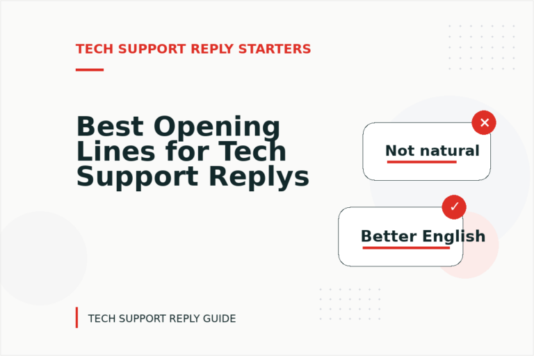 Best Opening Lines for Tech Support Replys Best Opening Lines for Tech Support Replys
