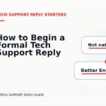 How to Begin a Formal Tech Support Reply