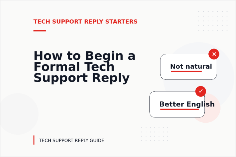 How to Begin a Formal Tech Support Reply How to Begin a Formal Tech Support Reply