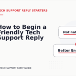 How to Begin a Friendly Tech Support Reply