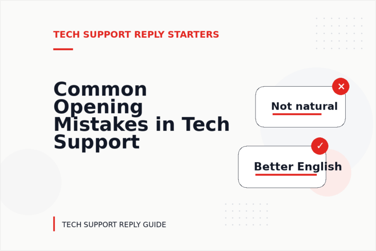 Common Opening Mistakes in Tech Support Replys Common Opening Mistakes in Tech Support Replys