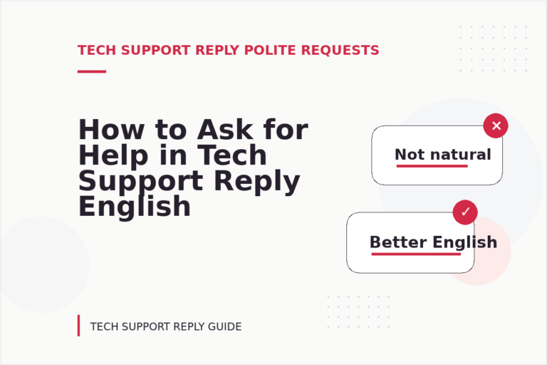How to Ask for Help in Tech Support Reply English How to Ask for Help in Tech Support Reply English