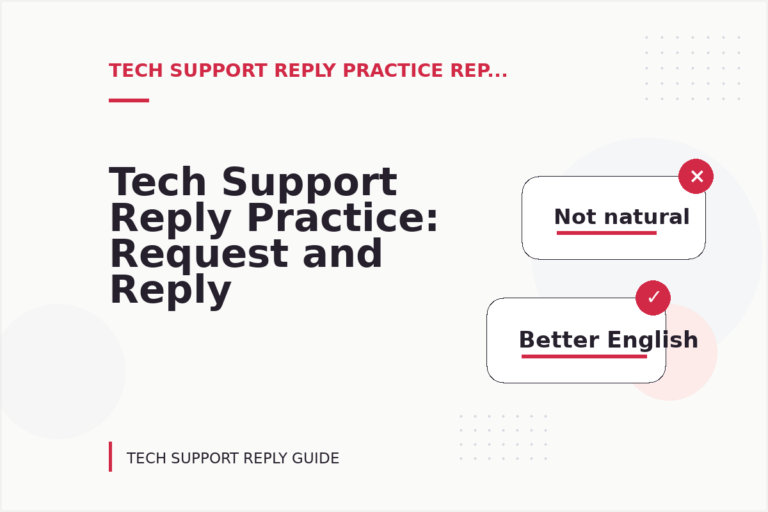 Tech Support Reply Practice: Request and Reply Examples